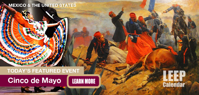 No Image found . This Image is about the event Cinco de Mayo (MX) (1862): May 5. Click on the event name to see the event detail.