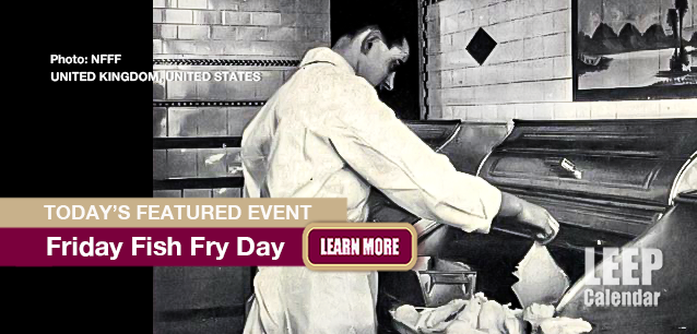 No Image found . This Image is about the event Friday Fish Fry Day (UK): June 6*. Click on the event name to see the event detail.
