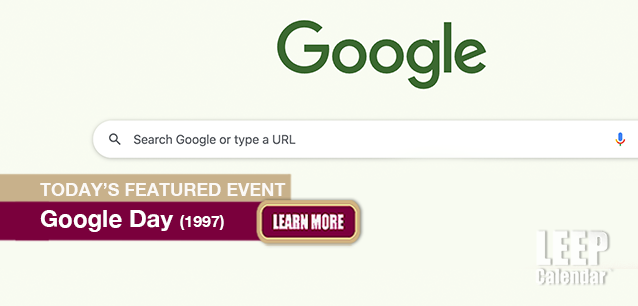 No Image found . This Image is about the event Google.com Day (1997): September 27. Click on the event name to see the event detail.
