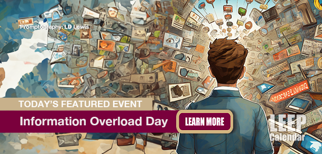 No Image found . This Image is about the event Information Overload Day: October 20. Click on the event name to see the event detail.