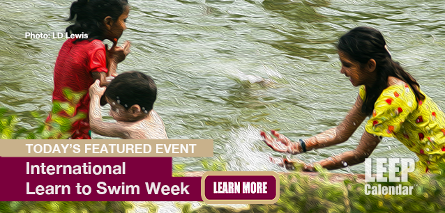 No Image found . This Image is about the event Learn to Swim Week, Intl.: May 12-18 (est). Click on the event name to see the event detail.