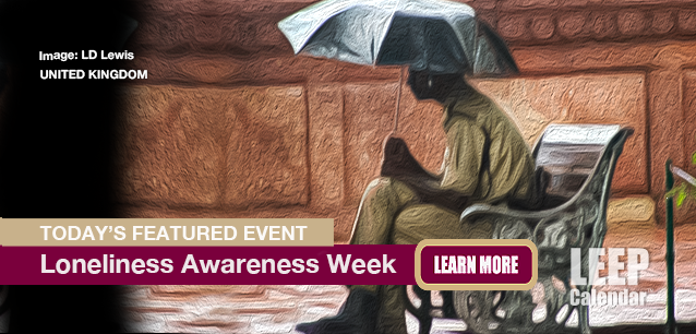 No Image found . This Image is about the event Lonliness Awareness Week, (UK): June 9-15 (est). Click on the event name to see the event detail.
