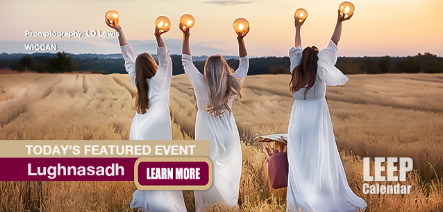 No Image found . This Image is about the event Lughnasadh: August 1. Click on the event name to see the event detail.