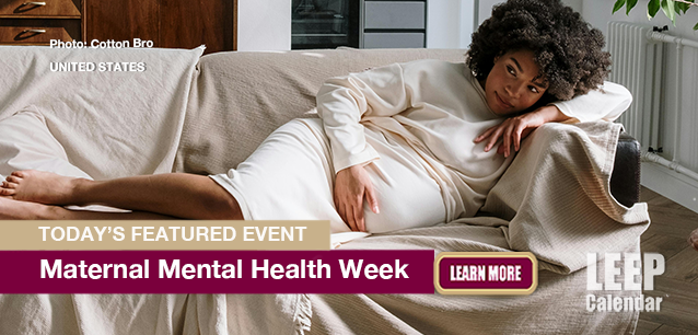 No Image found . This Image is about the event Maternal Mental Health Week: May 1-7. Click on the event name to see the event detail.