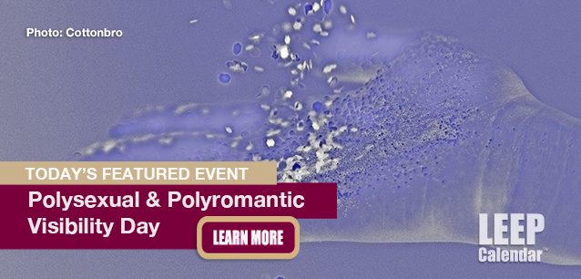 No Image found . This Image is about the event Polysexual and Polyromantic Visibility Day: July 25. Click on the event name to see the event detail.