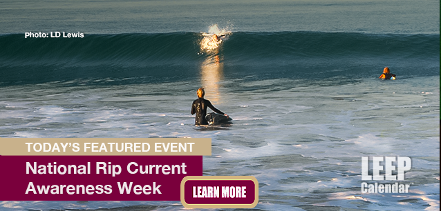 No Image found . This Image is about the event Rip Current Awareness Week, Ntl.: June 8-14. Click on the event name to see the event detail.