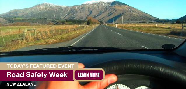 No Image found . This Image is about the event Road Safety Week (NZ): May 19-25 (est). Click on the event name to see the event detail.