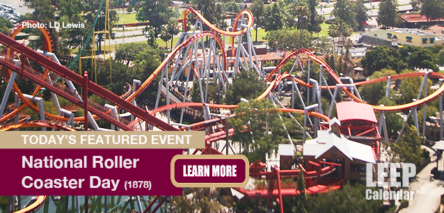 No Image found . This Image is about the event Roller Coaster Day, Ntl.(1878): August 16. Click on the event name to see the event detail.