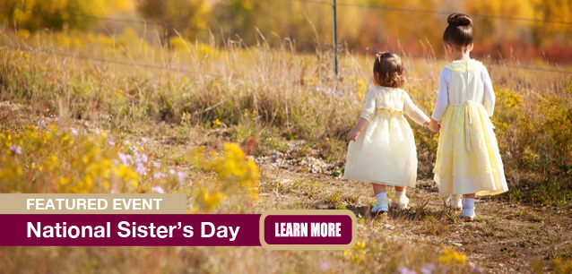 No Image found . This Image is about the event Sisters' Day, Ntl.: August 3. Click on the event name to see the event detail.